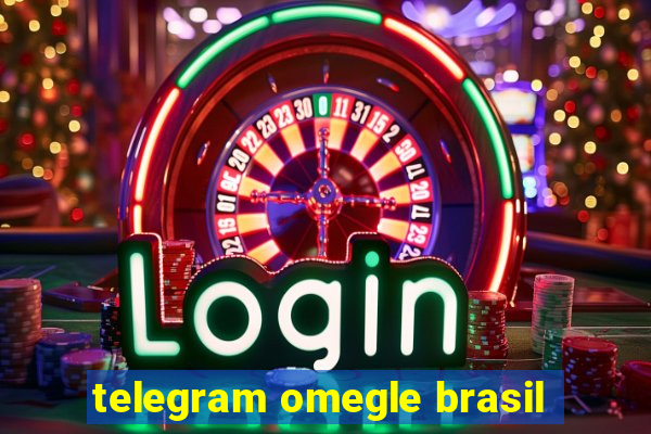 telegram omegle brasil